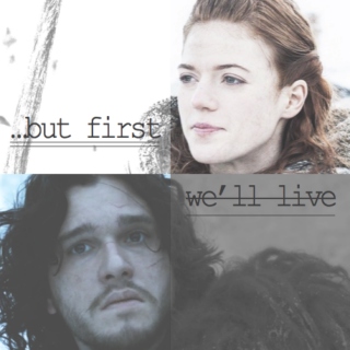 First We'll Live