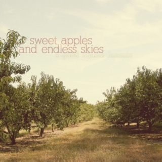 sweet apples and endless skies