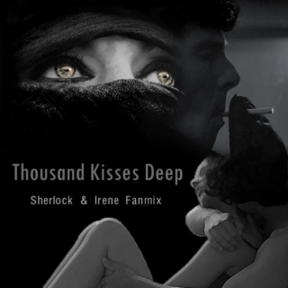 Thousand Kisses Deep