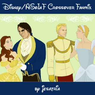 Disney/ASoIaF Crossover Fanmix