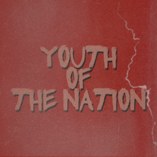 YOUTH OF THE NATION