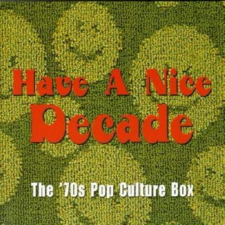 Have a Nice Day - It's the 70s