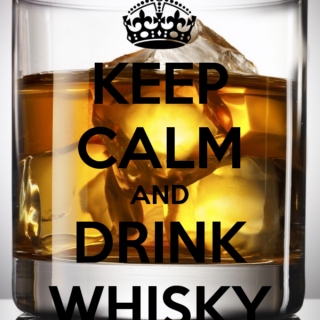 Keep Calm and Drink Whisky