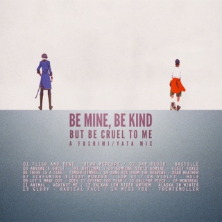 be mine, be kind, but be cruel to me (fushimi/yata, k project)