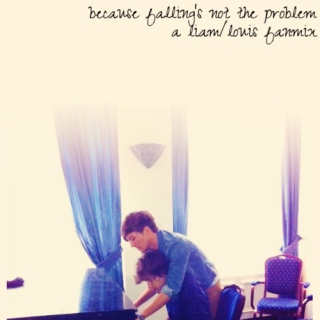 because falling's not the problem