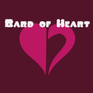 Bard of Heart