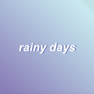 ☂ rainy days ☂