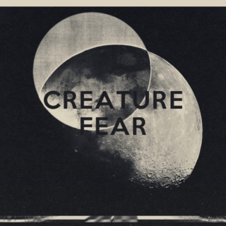 creature fear.