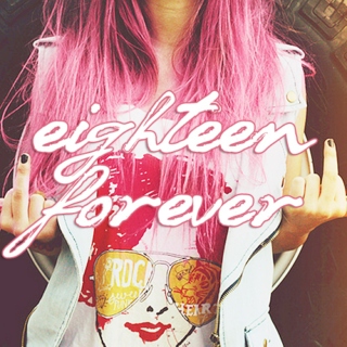 eighteen forever