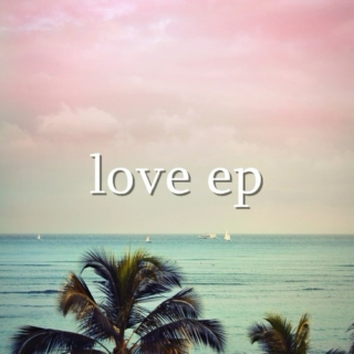love ep