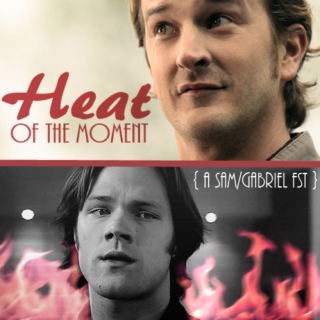 Heat of the Moment | a Sam/Gabriel fanmix | Supernatural