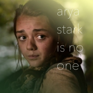 Arya Stark is no one