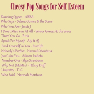 Cheesy Pop Songs for Self Esteem