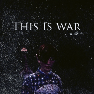 this is war