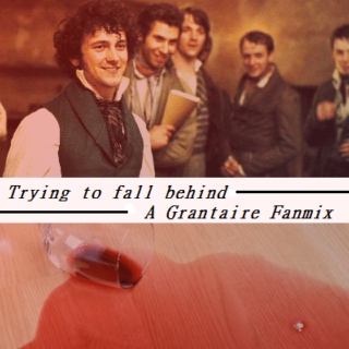 Trying To Fall Behind - A Grantaire FST