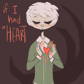 if I had a heart