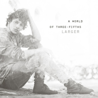 A World Of Three-Fifths Larger
