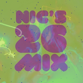 Nic's 26 Mix: Vol. 11