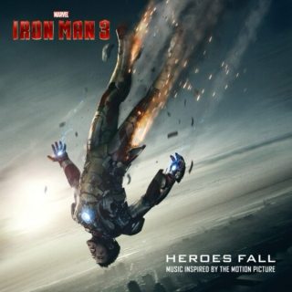 HEROES FALL (Iron Man 3 soundtrack)