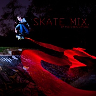 Skate Mix