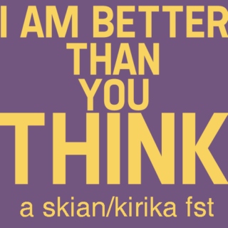 i am better than you think