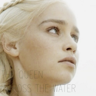the queen across the water