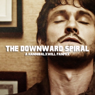 The Downward Spiral