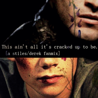 This ain't all it's cracked up to be. [sterek fanmix]