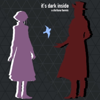 Dio / Luna - it's dark inside