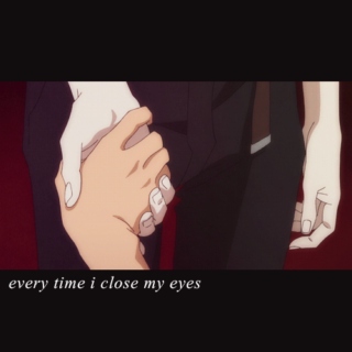every time i close my eyes
