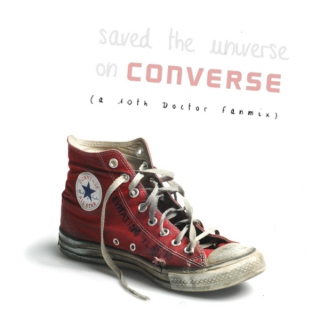 Saved the Universe (on Converse)