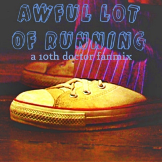 awful lot of running