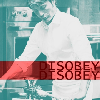 Hannibal :: Disobey