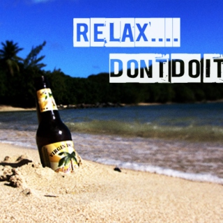 Relax....don't do it.