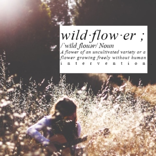 wildflower;