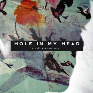 hole in my head