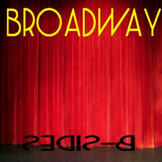 Broadway B-Sides