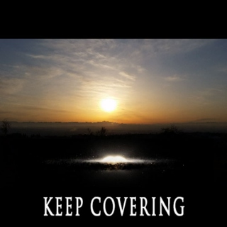 Keep covering