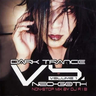 Dark Trance Vs. Neo-Goth