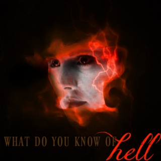 what do you know of hell