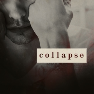 Collapse