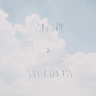 sunstorms & silver linings