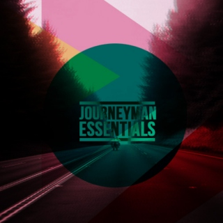 The Journeyman Essentials
