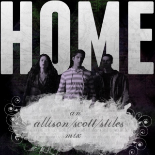 Home: Allison/Scott/Stiles