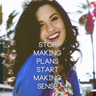 Stop making plans, start making sense.