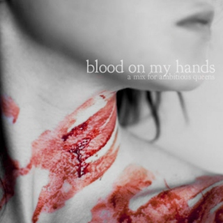 Blood On My Hands