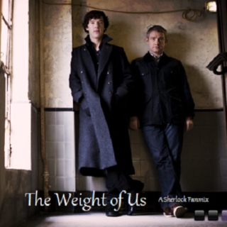 The Weight of Us