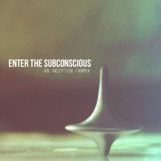 enter the subconscious