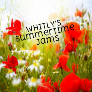 Whitly's Summa Summa Summertime Jams