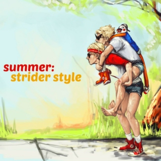 summer: strider style